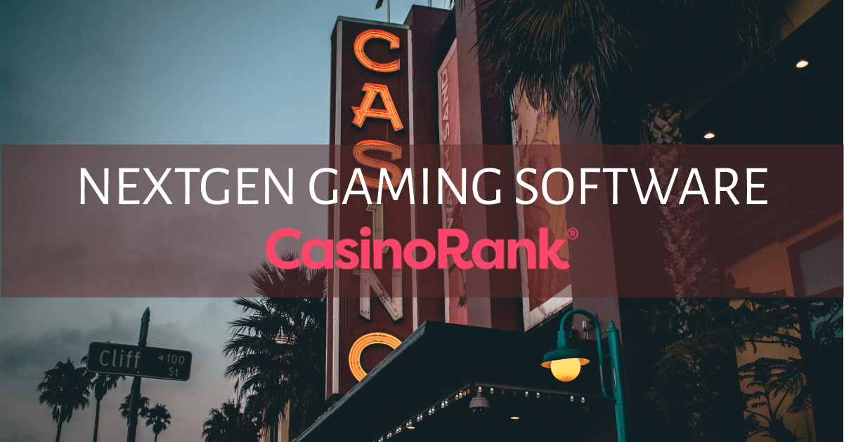 10 Casino Di Động hay nhất với Phần mềm NextGen Gaming năm 2022