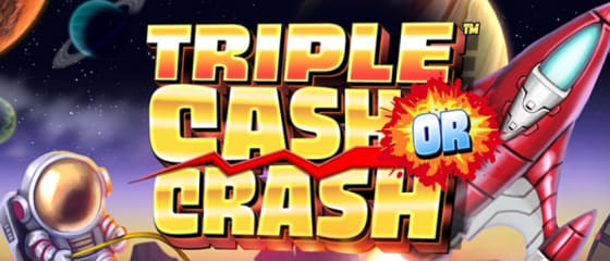 Betsoft mang đến những khả năng chiến thắng vượt trội với Triple Cash hoặc Crash